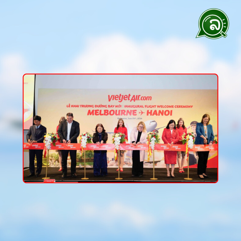 VietJet ເປີດຕົວບໍລິການ ລະຫວ່າງຮ່າໂນ້ຍ ແລະ ເມວເບີນ, ເຊື່ອມຕໍ່ອາຊີ ແລະ ອົດສະຕາລີ ໃຫ້ໃກ້ຍິ່ງຂຶ້ນ