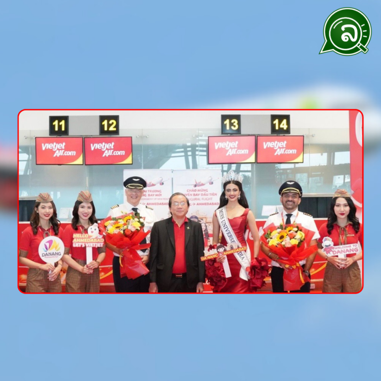 Vietjet ​ເພີ່ມ​ເສັ້ນ​ທາງ​ຖ້ຽວ​ບິນ Da Nang-Ahmedabad ເພື່ອຍົກລະດັບການເດີນທາງທົ່ວອາຊີ.